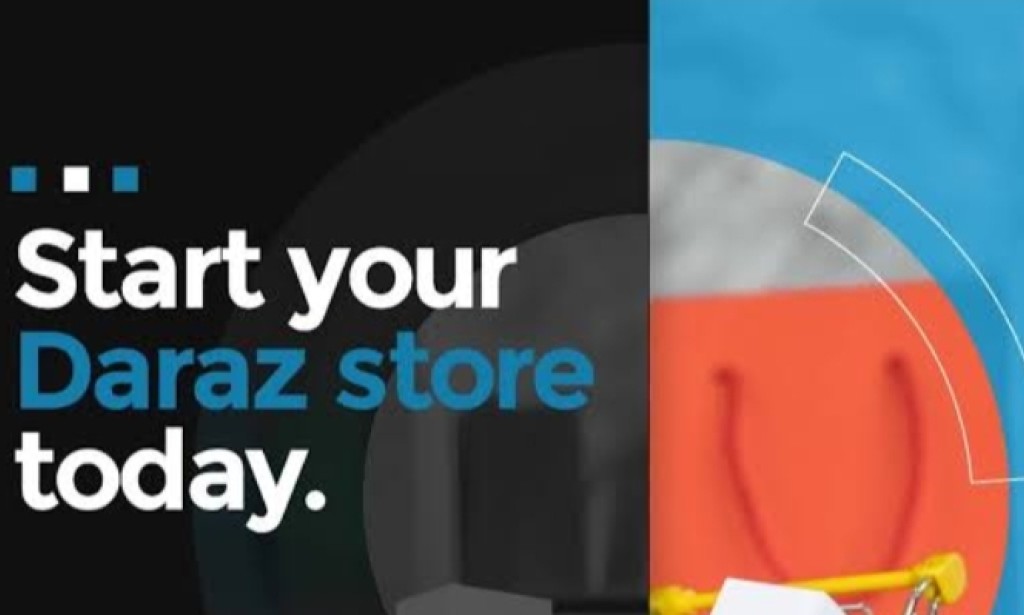 A Comprehensive Guide on Starting Your Daraz Store