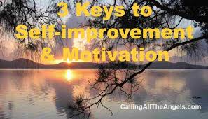 3 Keys to Self-improvement & Motivation