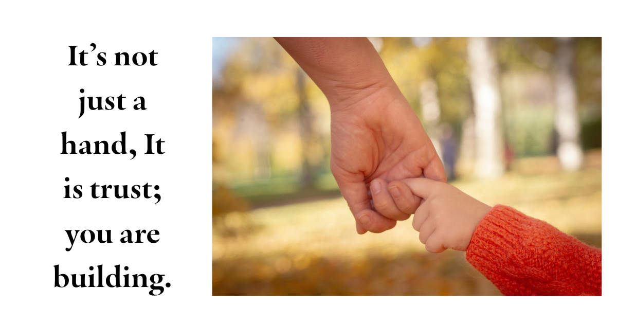 Child trust relies completely on parents whether it will build or not