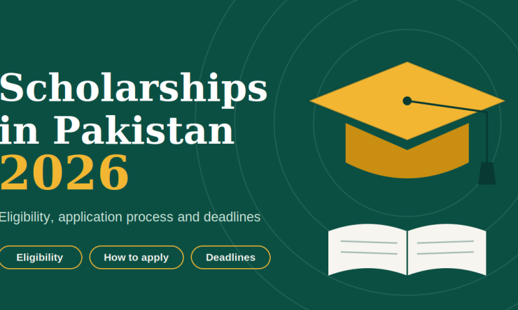 Scholarships in Pakistan 2026: Eligibility, Application Process and Deadlines